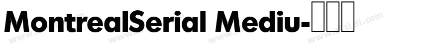 MontrealSerial Mediu字体转换